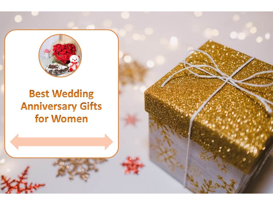 What are the best wedding anniversary gifts for women?