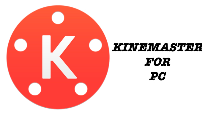 Download KineMaster for PC Windows