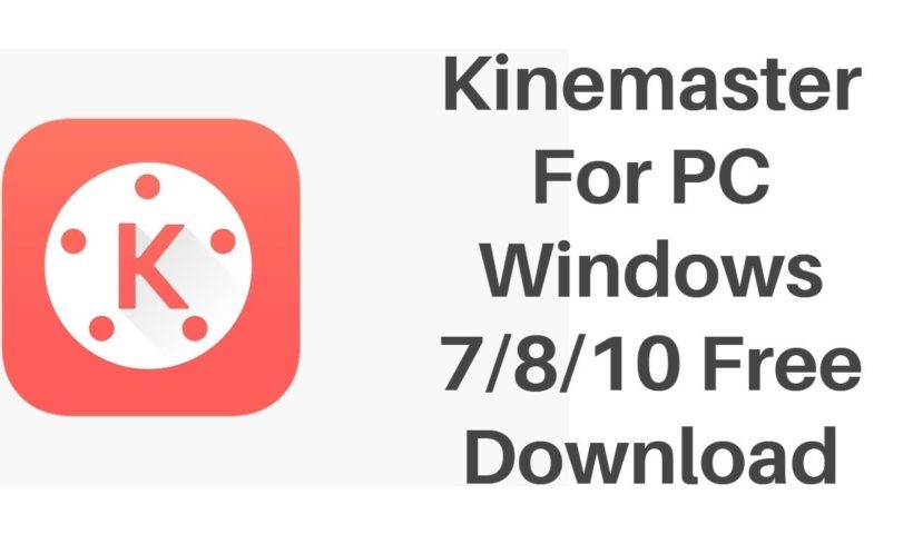 Download KineMaster for PC Windows