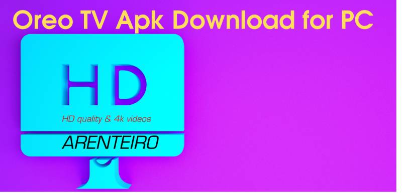 Oreo-TV-Apk-Download-for-PC