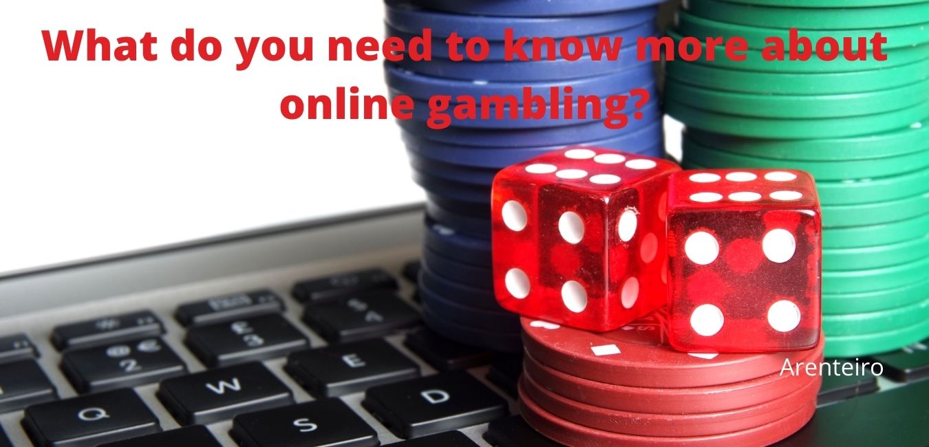 What do you need to know more about online gambling?