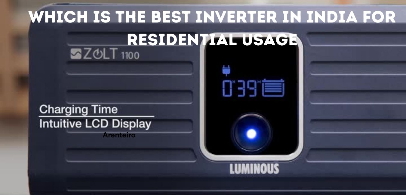 Which is the Best Inverter in India for Residential Usage