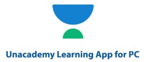 Unacademy Learning App For PC