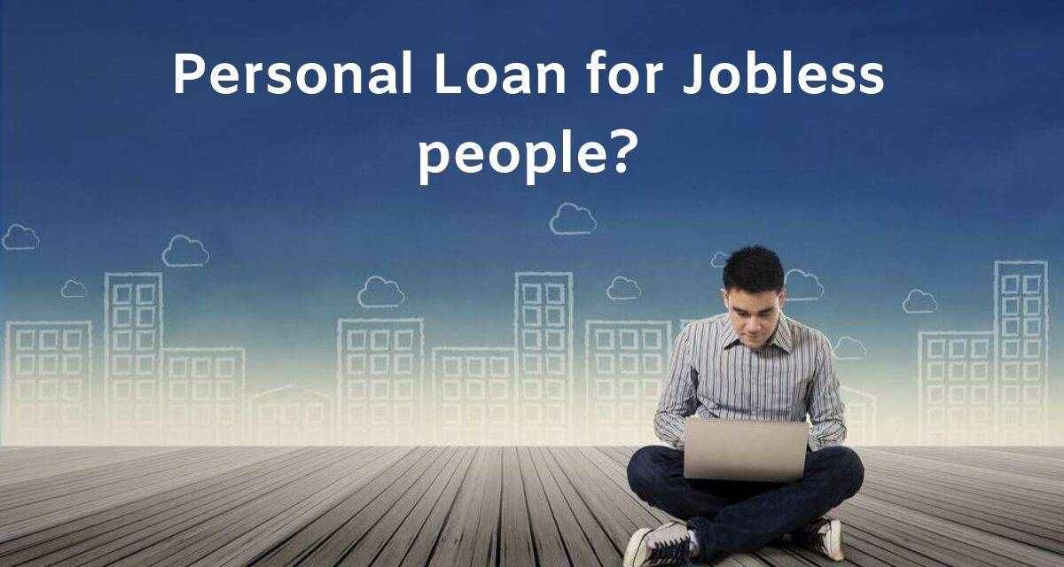 Can you Get a Loan Without a Job?