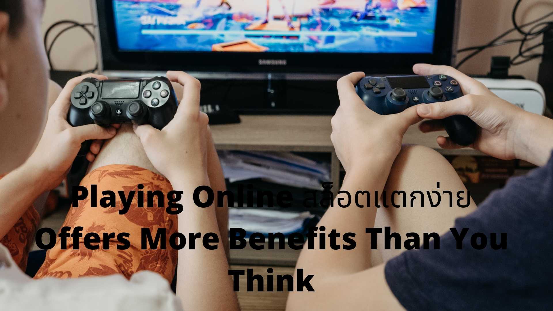 Playing Online สล็อตแตกง่าย Offers More Benefits Than You Think