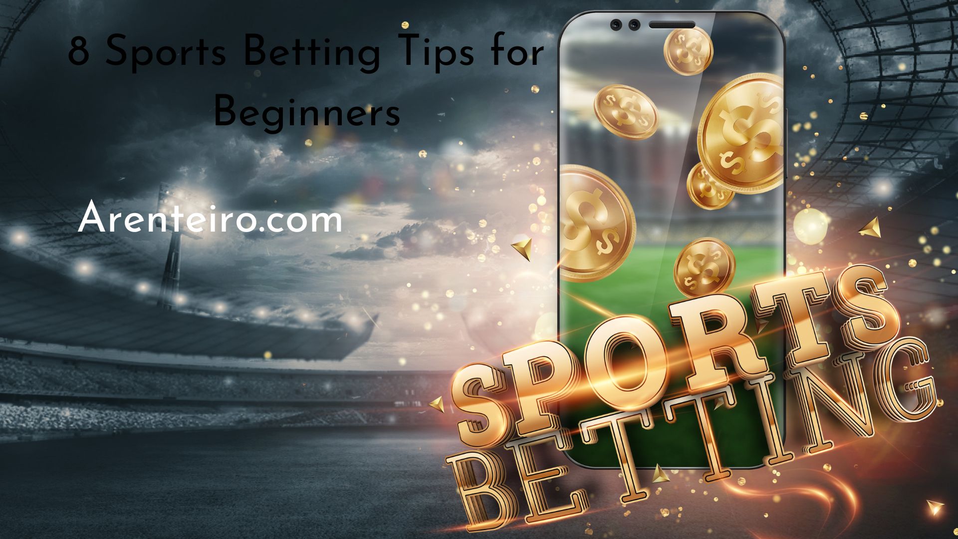 8 Sports Betting Tips for Beginners