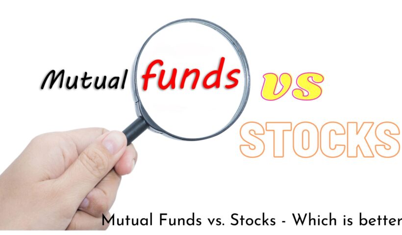 Mutual Funds vs. Stocks - Which is better?