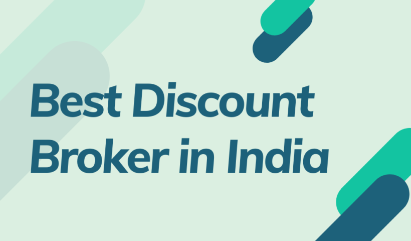 Things To Consider While Choosing Best Discount Broker In India