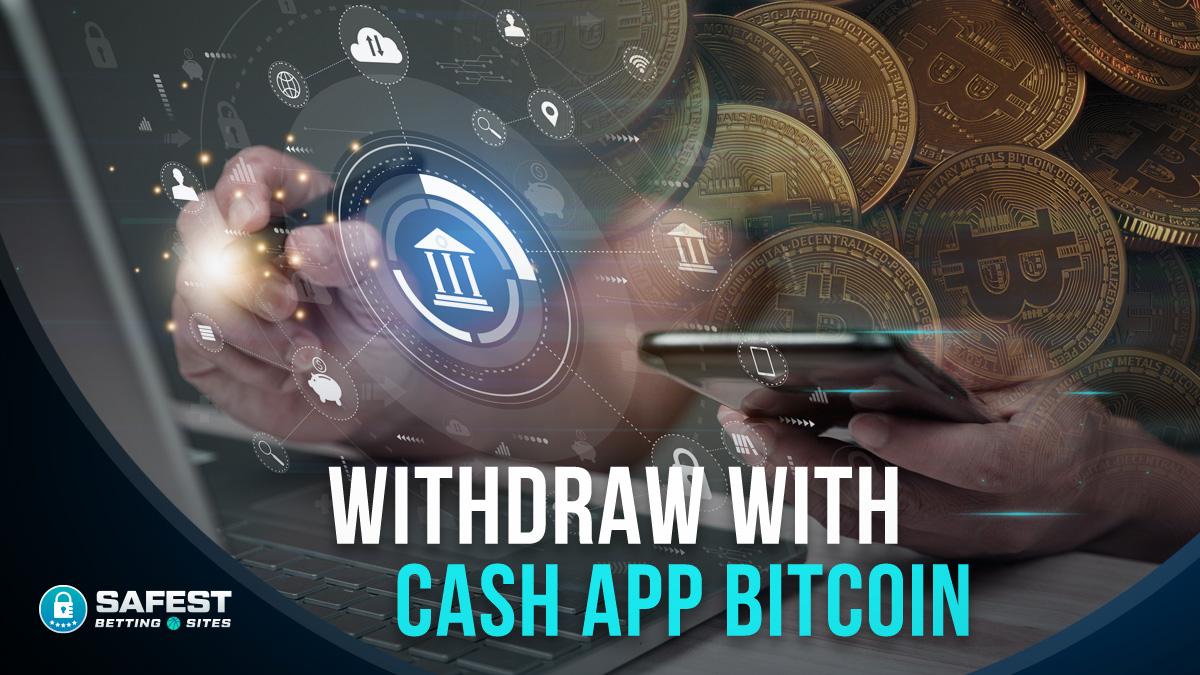How to Withdraw With Cash App Bitcoin from Online Casinos